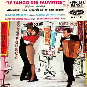 Aimable Son Accordéon Et Son Orgue - Le Tango Des Fauvettes mp3 album