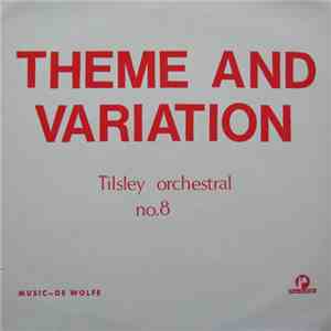 Reg Tilsley - Theme And Variation - Tilsley Orchestral No 8 mp3 album